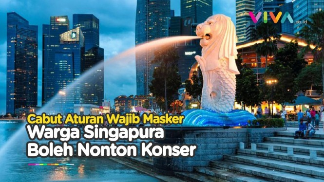 Singapura Cabut Aturan Pakai Masker & Izinkan Gelar Konser