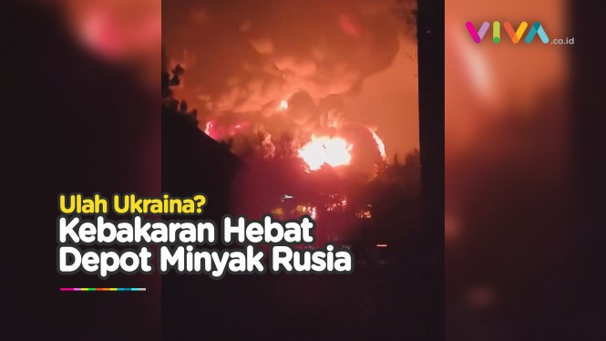 MEMBARA! Depot Minyak Rusia di Dekat Ukraina Terbakar