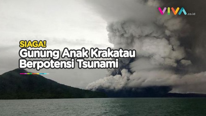 Gunung Anak Krakatau Siaga, Berpotensi Tsunami