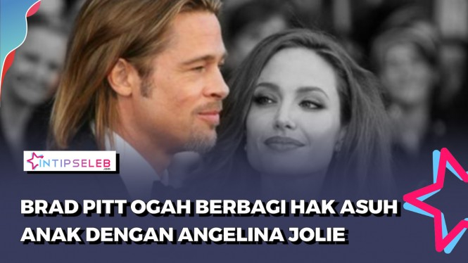 Brad Pitt Ngerasa Angelina Jolie Jauhkannya dari Anak