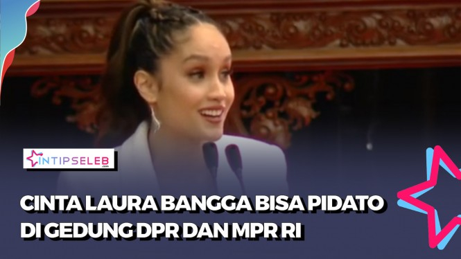 Cinta Laura Pidato di Gedung MPR DPR RI, Bahas Apa?