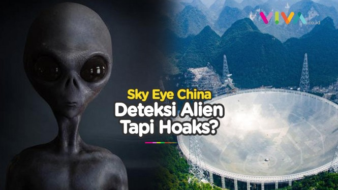 China Umumkan Teleskop Raksasanya Deteksi Alien, Bohong?