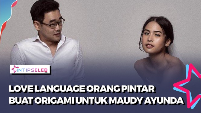 Bikin Origami Buat Maudy Ayunda, Love Language Orang Pintar