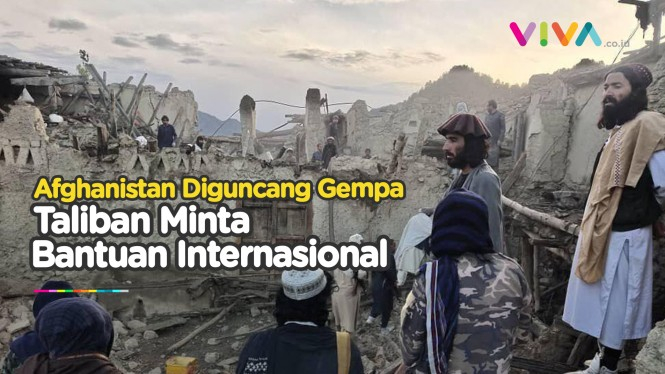 Taliban Minta Tolong, Gempa Afghanistan Tewaskan Ribuan