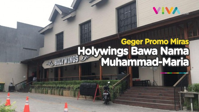 Dikecam! Promo Miras Holywings untuk Nama Muhammad-Maria