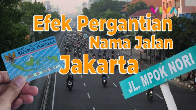 Warga Harus Ubah Data KTP Imbas Nama Jalan Jakarta Diganti