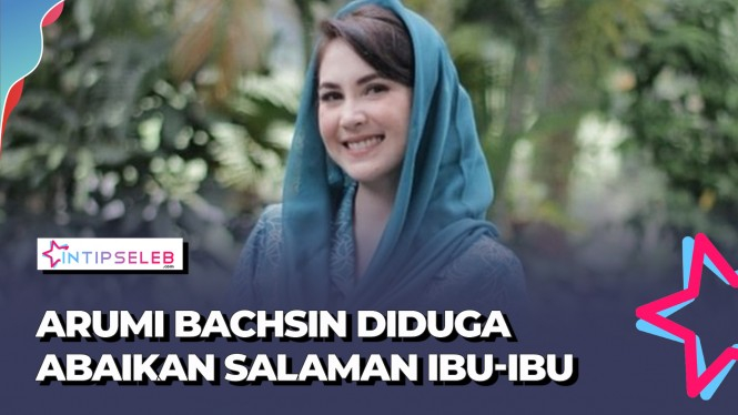 Heboh Video Arumi Bachsin Tak Menyambut Ajakan Salaman