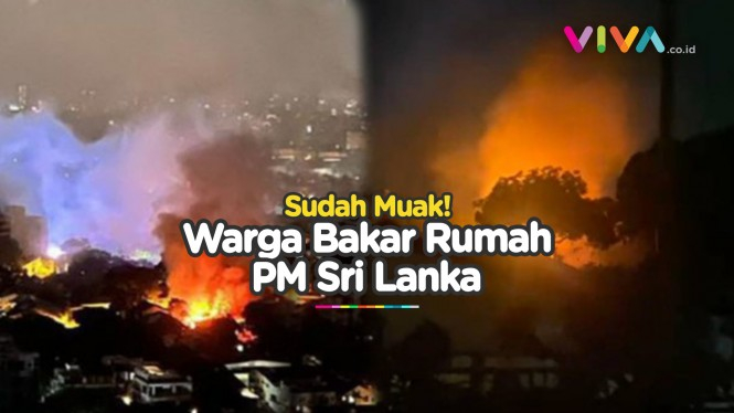 Rumah PM Sri Lanka Dibakar, Istana Presiden Diduduki Massa