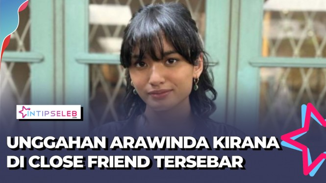 Kode Arawinda Kirana untuk Seseorang Lewat Close Friend