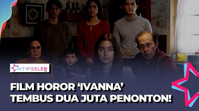 Ivanna Jadi Film Horor Terlaris Kedua Tahun 2022