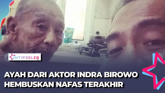 Berita Duka! Ayah Aktor Indra Birowo Meninggal Dunia