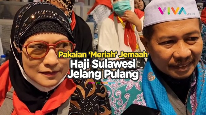 Uniknya Penampilan Jemaah Haji asal Sulawesi Jelang Pulang