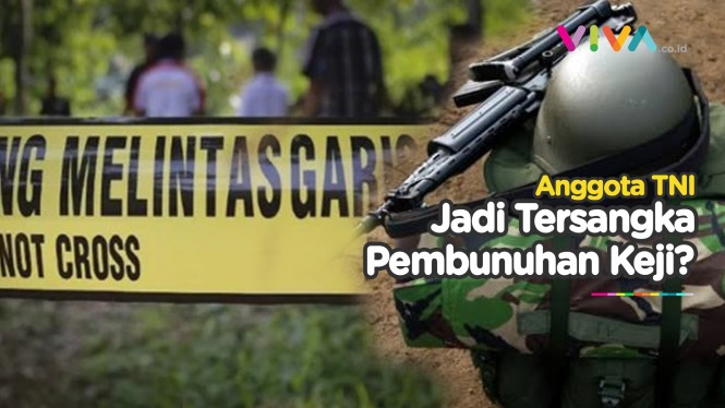 6 Oknum TNI Diduga Terlibat Pembunuhan Sadis di Papua
