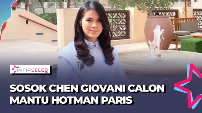 Chen Giovani Calon Mantu Hotman Paris yang Terpelajar