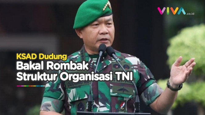 KSAD Dudung Ultimatum Reformasi TNI Besar-besaran