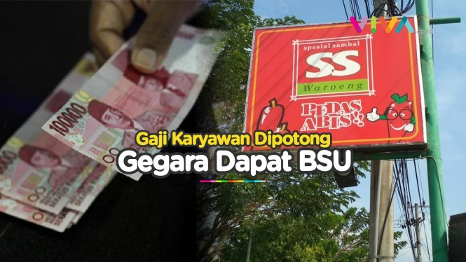 Waroeng SS Sunat Gaji Rp 300 Ribu Bagi Karyawan Penerima BSU