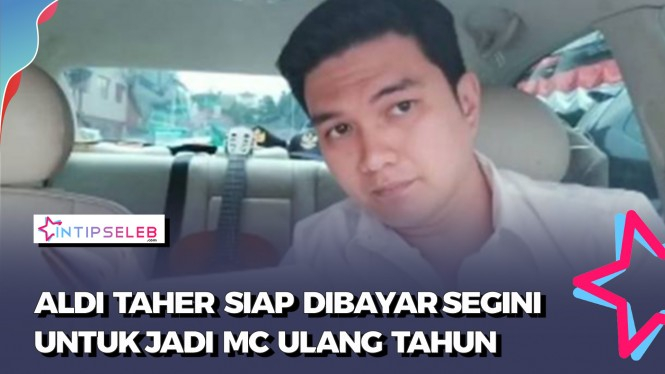 Melongo! Segini Bayaran Aldi Taher Buat Jadi MC Ulang Tahun