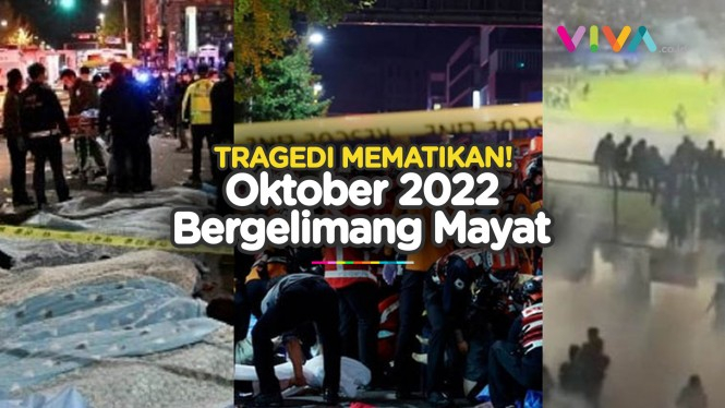 5 Tragedi Mematikan Cambuk Dunia Pada Oktober 2022