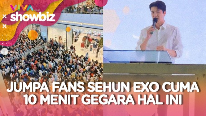 Membeludak, Meet and Greet Sehun EXO Bukan Dibubarkan