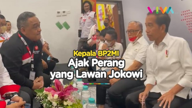 Video Tim Internal Jokowi Bocor, Kepala BP2MI Minta Perang