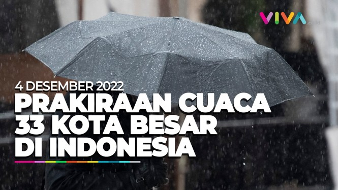 Prakiraan Cuaca 33 Kota Besar di Indonesia 4 Desember 2022