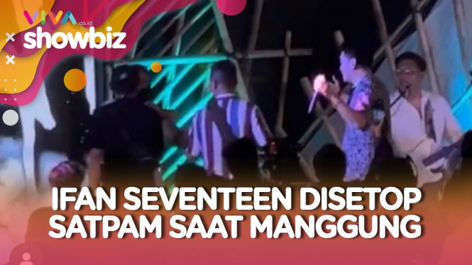 Detik-detik Konser Ifan Seventeen Diberhentikan Satpam