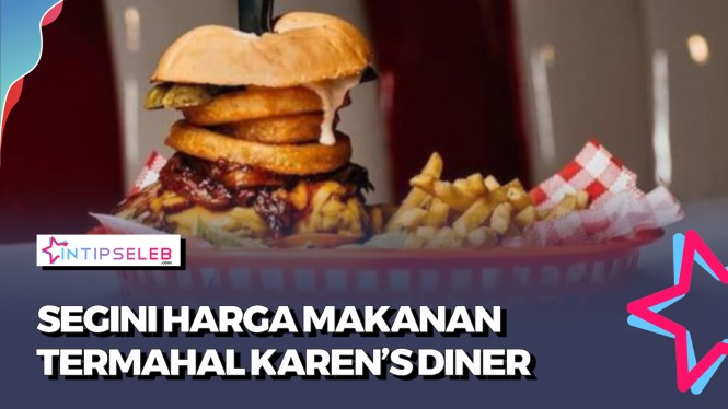 Segini Harga Makan Burger Termahal di Karen's Diner