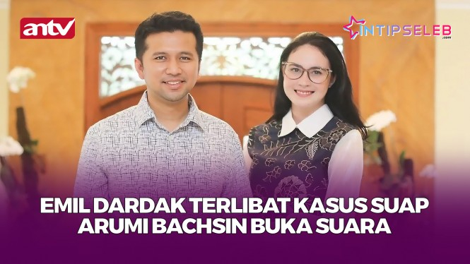 Emil Dardak Digeledah KPK, Begini Penjelasan Arumi Bachsin