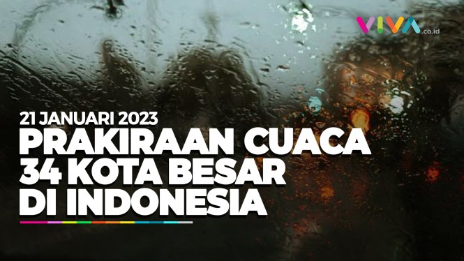 Prakiraan Cuaca 34 Kota Besar di Indonesia 21 Januari 2023