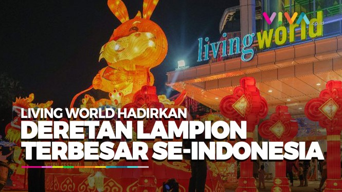 Living World Gelar Festival Lampion Terbesar se-Indonesia