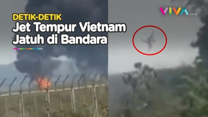 VIDEO Jet Tempur Vietnam Jatuh, Begini Nasib Pilotnya