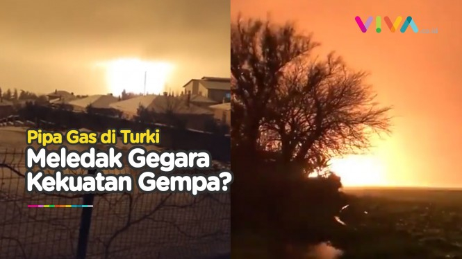 Double Kill! Pipa Gas Meledak Bersamaan Gempa Turki?