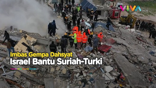 Gempa Turki Luluhkan Permusuhan Israel dengan Suriah