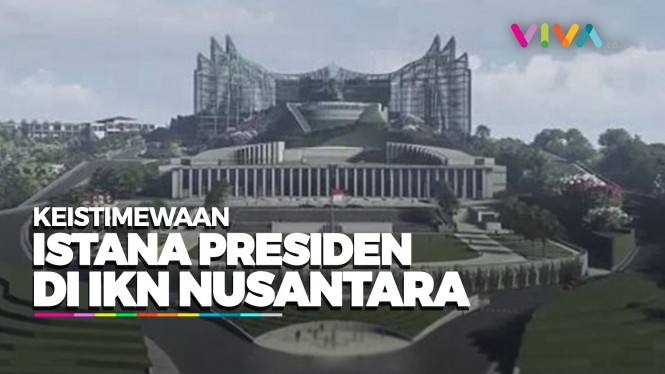 SPESIAL BANGET! Ini Bedanya Istana Presiden IKN dan Jakarta