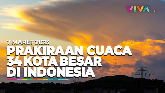 Prakiraan Cuaca 34 Kota Besar di Indonesia 7 Maret 2023