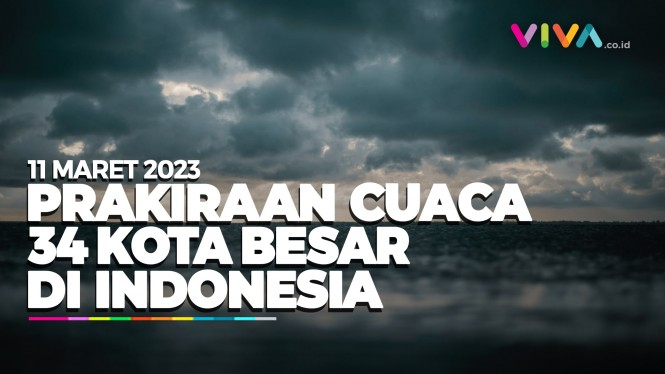 Prakiraan Cuaca  34 Wilayah di Indonesia 11 Maret 2023