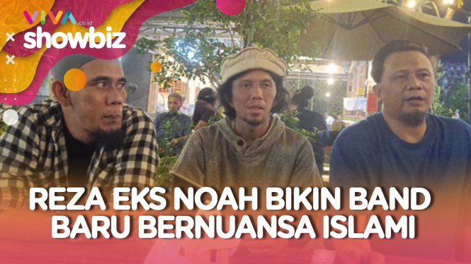 Nama Band Baru Reza Eks NOAH dengan Lagu Nuansa Islami
