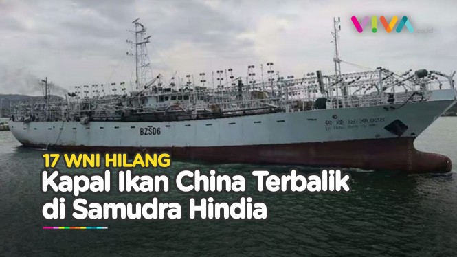 17 WNI Hilang di Samudra Hindia Buntut Karamnya Kapal China