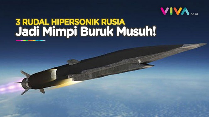 3 Misil Hipersonik Mematikan Andalan Rusia