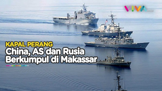 JRENG! China, AS dan Rusia Kerahkan Kapal Perang ke Makassar