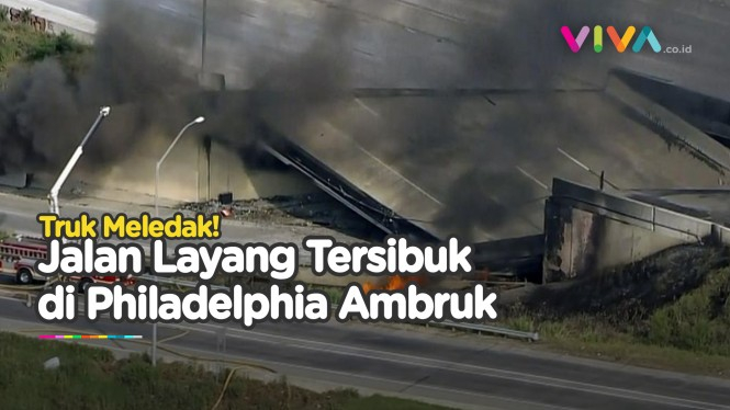 Jalan Layang Philadelphia Ambruk Usai Tersambar Kobaran Api