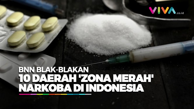 BNN Ungkap 10 Daerah 'Zona Merah' Narkoba di Indonesia