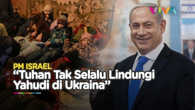 Netanyahu 'Ngawur': Tuhan Tak Lindungi Yahudi di Ukraina