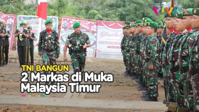 2 Markas Baru TNI AD di Muka Malaysia Timur