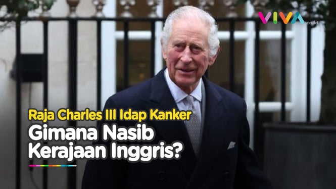 Raja Charles Didiagnosa Kanker, Siapa Penggantinya?