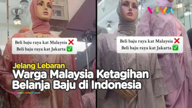 Warga Malaysia Lebih Pilih Baju Lebaran dari Indonesia