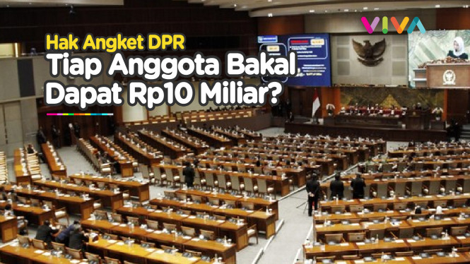 Penggembosan Hak Angket, Anggota DPR RI Dapat Rp10 M?