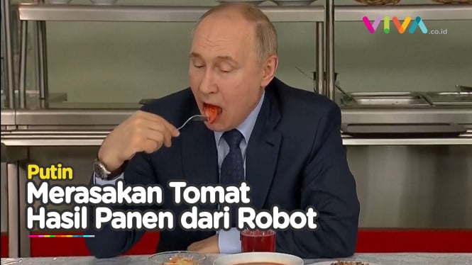 Tomat Buatan Robot Langsung Dicoba Oleh Sang Presiden Rusia