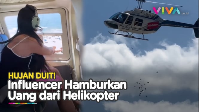Wanita Ini Jatuhkan Uang Puluhan Juta dari Helikopter