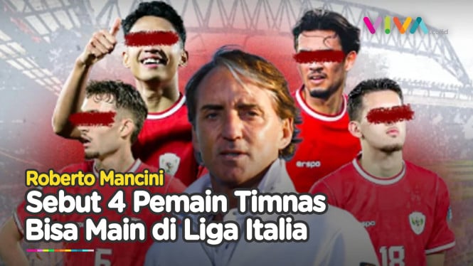 4 Pemain Timnas Indonesia U-23, Kagumnya Roberto Mancini